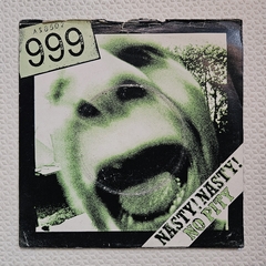999 - Nasty, Nasty 7'' 1977