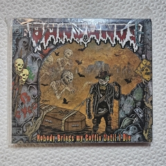 Bandanos - Nobody Brings My Coffin Untill I Die CD