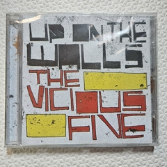 The Vicious Five - Up On The Walls CD Lacrado