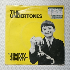 The Undertones - Jimmy Jimmy 7'' 1979