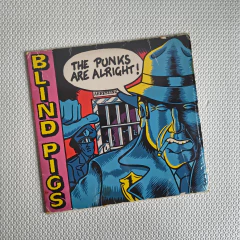 Blind Pigs – The Punks Are Alright 10" - comprar online