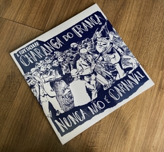 A Espetacular Charanga Do França - Nunca Não É Carnaval LP