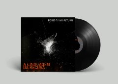 Point Of No Return - A Linguagem Da Recusa Vinil