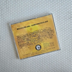 Muzzarelas – Gorgonzzulah! CD 1998 na internet