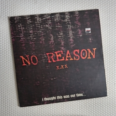 No Reason – I Thought This Was Our Time... Vinil 1999 - comprar online