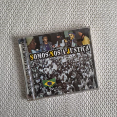 Somos Nós A Justiça – Se Tu Lutas Tu Conquistas CD