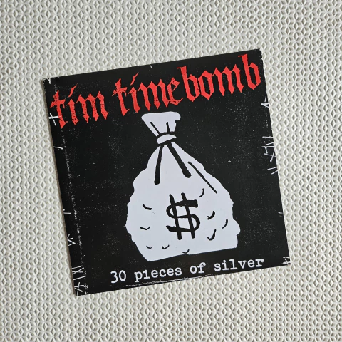 Tim Timebomb - 30 Pieces Of Silver Vinil 7" - comprar online