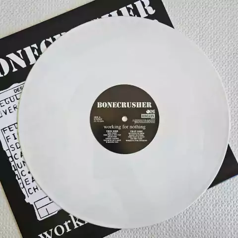 Bonecrusher - Working For Nothing Vinil White 2016