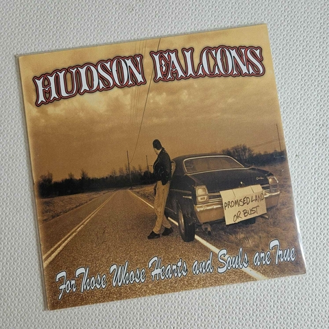 Hudson Falcons - For Those Whose Hearts And Souls Are True Vinil 2008