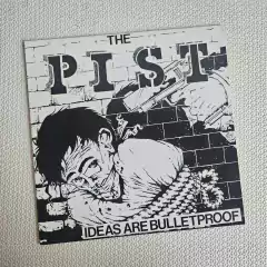 The Pist - Ideas Are Bulletproof Vinil 2008
