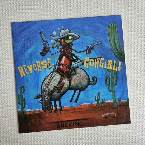 Reverse Cowgirls - Bucking Vinil 2014
