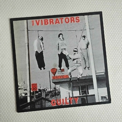 The Vibrators - Guilty Vinil 2016