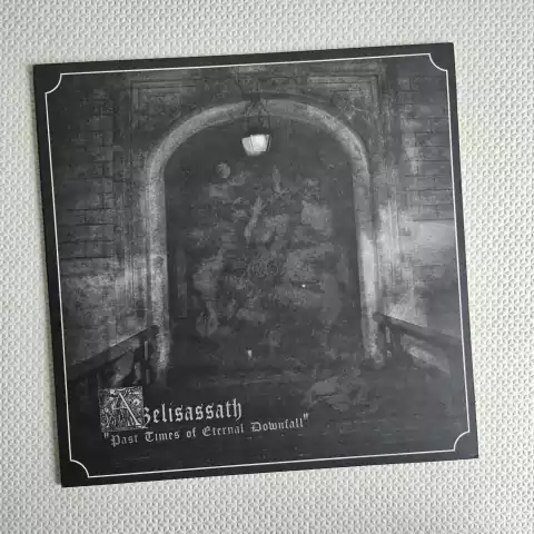 Azelisassath - Past Times Of Eternal Downfall Vinil 2018