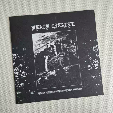 Black Citadel - Relics Of Forgotten Satanist Wisdom Vinil 2017