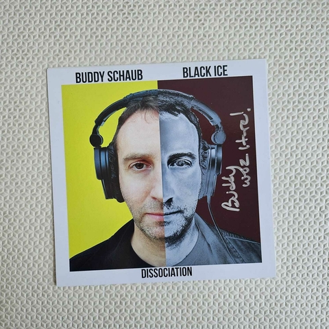 Buddy Schaub / Black Ice - Dissociation Vinil 2015