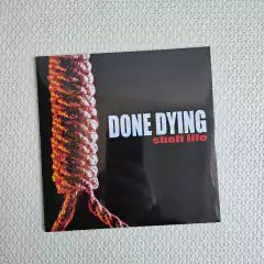 Done Dying - Shelf Life Vinil Lacrado
