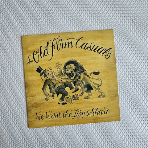 The Old Firm Casuals - We Want The Lions Share Vinil 7" Novo