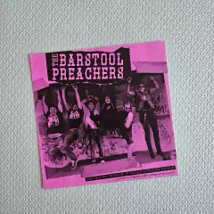 The Barstool Preachers – Choose My Friends / Raced Through Berlin Vinil 7"