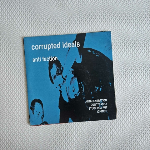 Corrupted Ideals - Anti Faction Vinil 7"