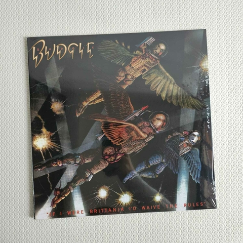 Budgie - If I Were Brittania I'd Waive The Rules Vinil Lacrado