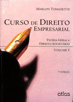Livro Curso de Direito Empresarial Vol.1 5ª Edição de Marlon Tomazette