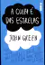 Livro A Culpa é Das Estrelas de John Green