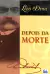 Livro Depois da Morte de Léon Denis