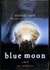 Livro Blue Moon de Alyson Noel