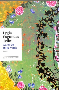 Livro Antes do Baile Verde de Lygia Fagundes Telles