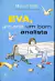Livro Eva, Arrume um Bom Analista de Manuel Valls