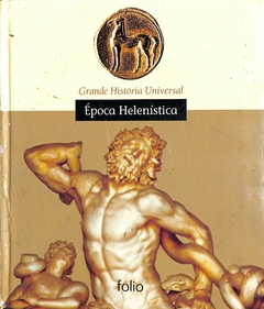 Livro Grande História Universal - Época Helenística de Elisabetta Bovo