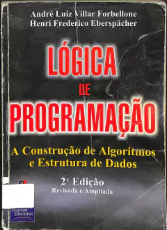 Livro Lógica de Programação de André Luiz Villar Forbellone