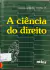 Livro A Ciência do Direito de Tercio Sampaio Ferraz Jr