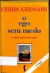 Livro O Ego Sem Medo 7ª Edição de Chris Griscom