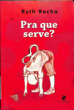 Livro Pra Que Serve ? de Ruth Rocha