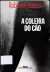 Livro A Colera do Cão de Rubem Fonseca