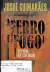 Livro A Ferro e Fogo de Josué Guimarães