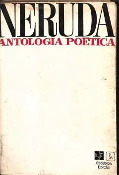 Livro Antologia Poética 2ª Edição de Neruda