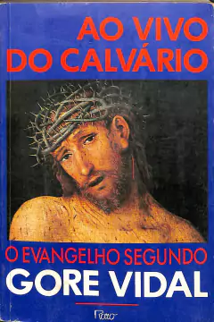 Livro Ao Vivo do Calvário de Gore Vidal