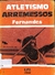 Livro Atletismo: Arremessos de José Luis Fernandes