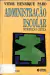 Livro Administração Escolar 10ª Edição de Vitor Henrique Paro