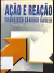 Livro Ação e Reação de Francisco Cândido Xavier