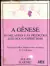 Livro A Gênese - os milagres e as predições segundo o espiritismo de Allan Kardec