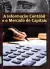Livro A Informação Contábil e o Mercado de Capitais de Alexsandro Broedel Lopes