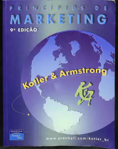 Livro Principios de Marketing 9ª Edição de Kotler; Armstrong