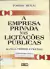 LIVRO A EMPRESA PRIVADA NAS LICITAÇÕES PUBLICAS DE TOSHIO MUKAI