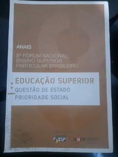 LIVRO EDUCAÇÃO SUPERIOR QUESTÃO DE ESTADO PRIORIDADE SOCIAL DE HERMES FERREIRA FIGUEIREDO