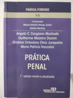 LIVRO PRÁTICA PENAL VOL. 6 7ª EDIÇÃO DE GUILHERME MADEIRA DEZEM