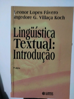 LIVRO LINGUÍSTICA TEXTUAL: UMA INTRODUÇÃO 9ª EDIÇÃO DE LEONOR LOPES E FÁVERO