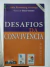 LIVRO DESAFIOS DA CONVIVENCIA DE LIDIA ROSENBERG ARATANGY